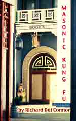 book cover MASONIC KUNG FU novel by Richard Del Connor
